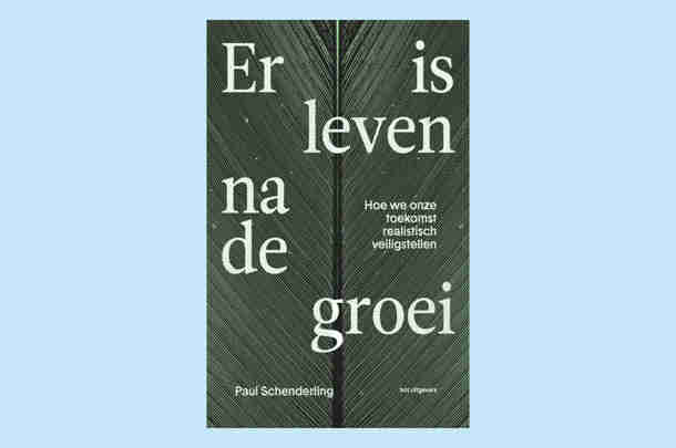 Er is leven na de groei Er is leven na de groei