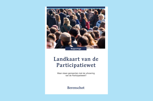 Landkaart van de Participatiewet Landkaart van de Participatiewet