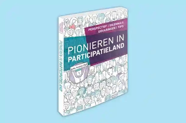 Pionieren in Participatieland Pionieren in Participatieland